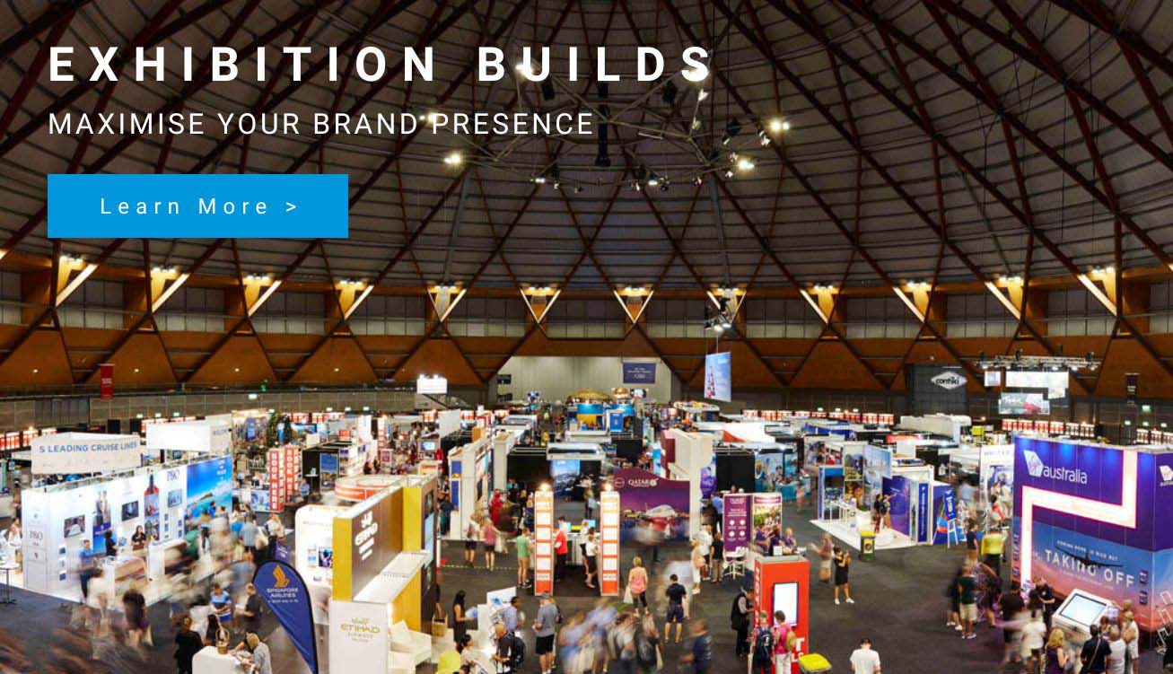 Busy exhibition hall with numerous vendor booths and attendees; large overlay text reads "EXHIBITION BUILDS" and "MAXIMISE YOUR BRAND PRESENCE" with a blue "Learn More" button nearby.